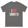 I Love Sobriety T-Shirt - Image 7