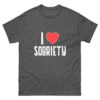 I Love Sobriety T-Shirt - Image 6